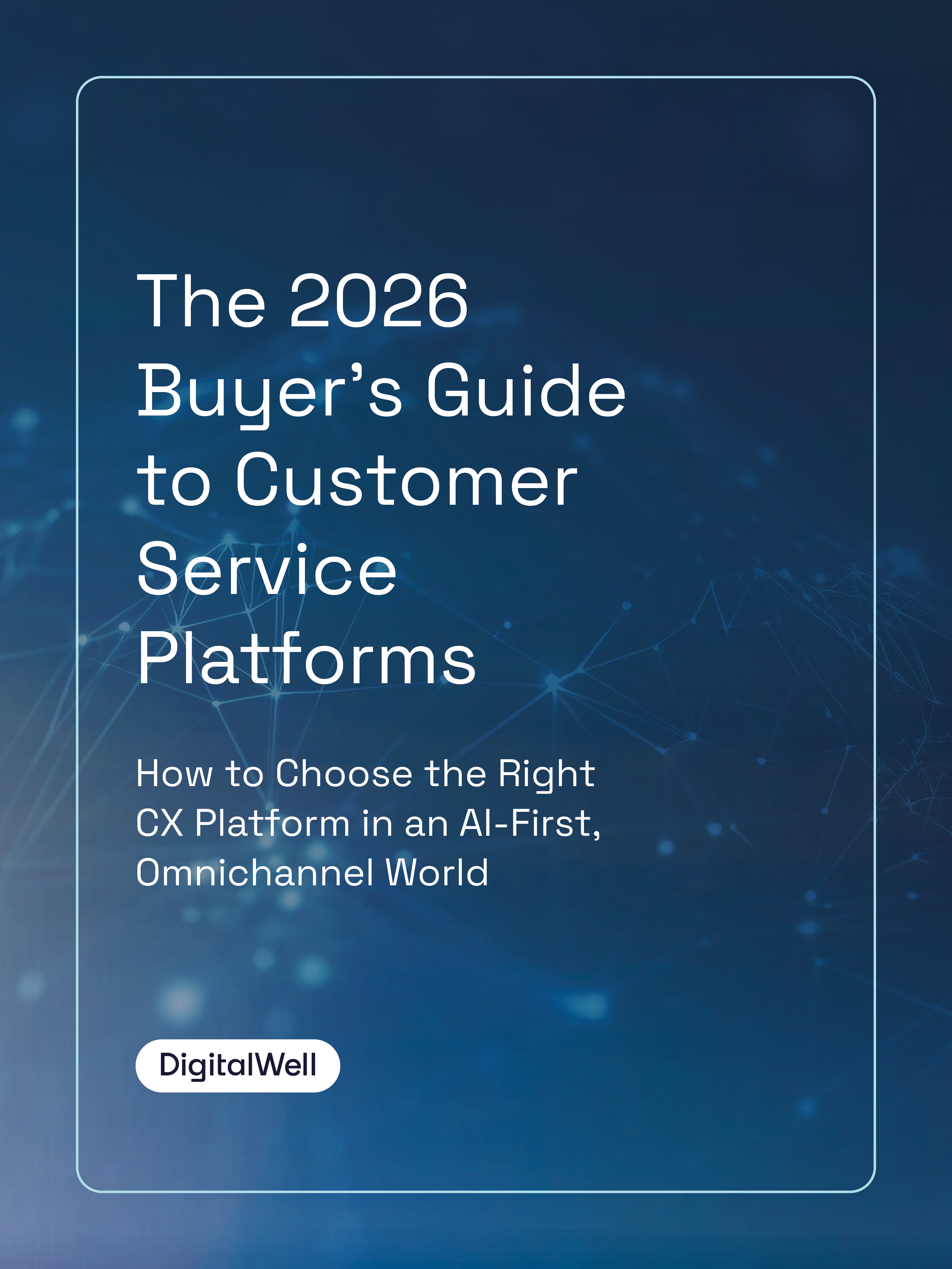 The 2026 Buyer’s Guide to Customer Service Platforms e-book cover